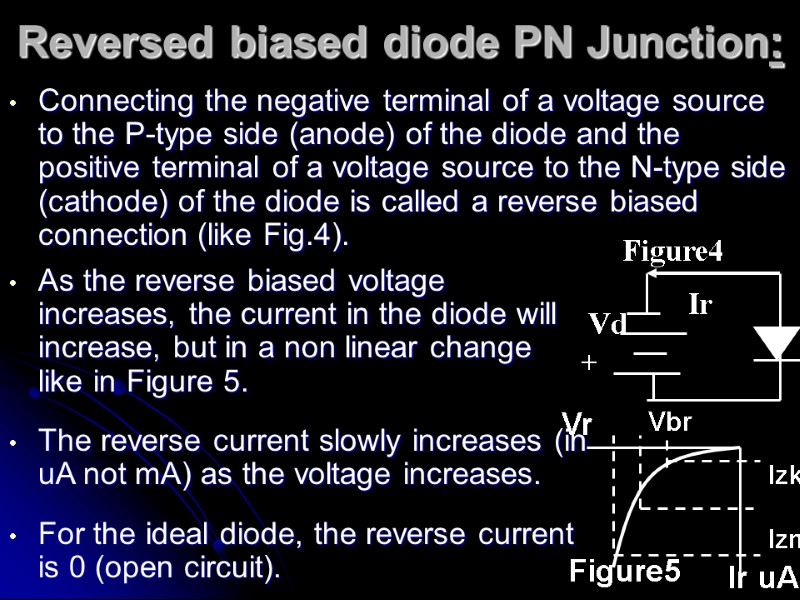 Reversed biased diode PN Junction: Connecting the negative terminal of a voltage source to